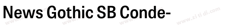 News Gothic SB Conde字体转换 News Gothic SB Conde字体转换